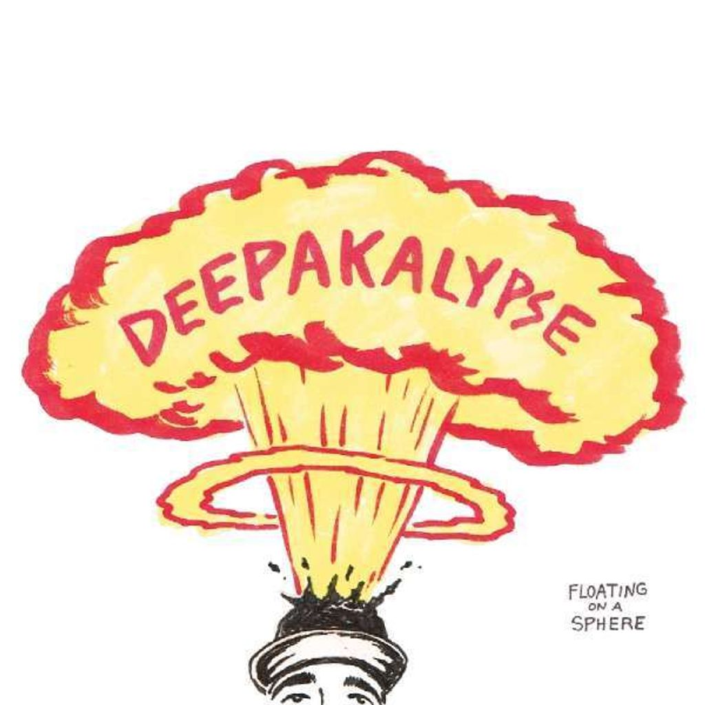 Deepakalypse-Floating On A Sphere