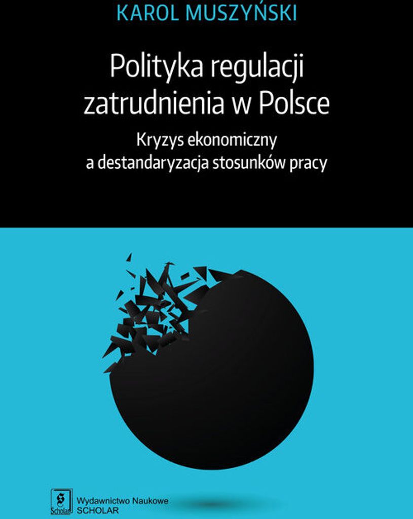 Politik der Beschäftigungsregulierung in Polen - Karol Muszyński (Buch auf Polnisch)