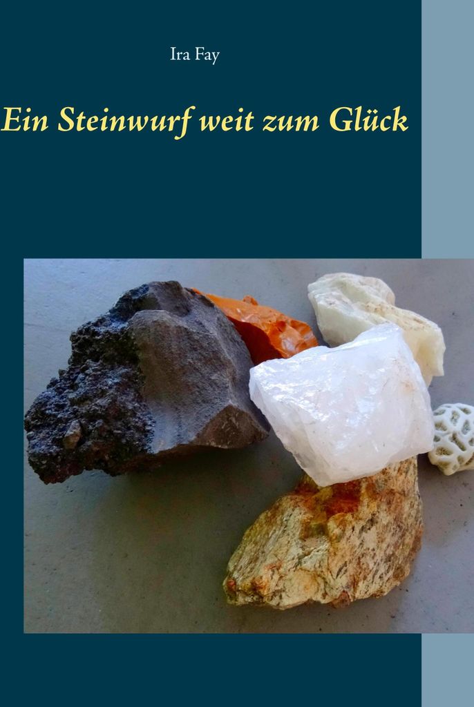 Ein Steinwurf weit zum Glück