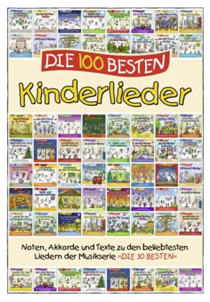 Livre de chansons Die 100 besten Kinderlieder pour l'éveil musical