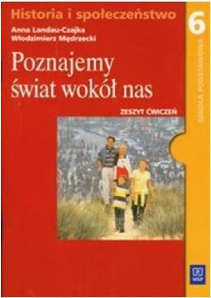 Medrzecki, W: Poznajemy swiat wokol nas 6 Zeszyt cwiczen