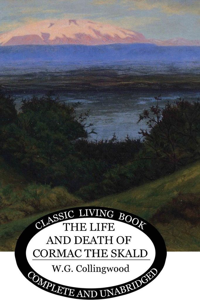 The Life and Death of Cormac the Skald