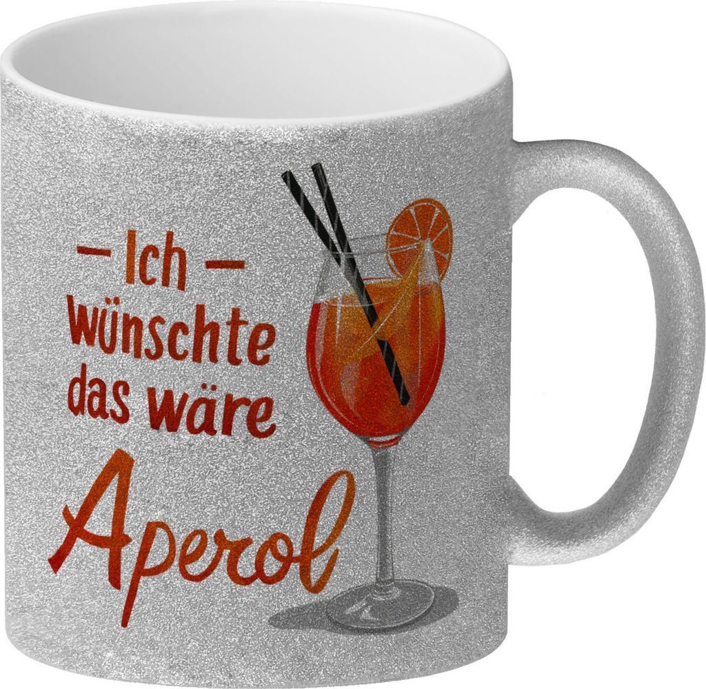 Ich wünschte das wäre Aperol Glitzer-Kaffeebecher
