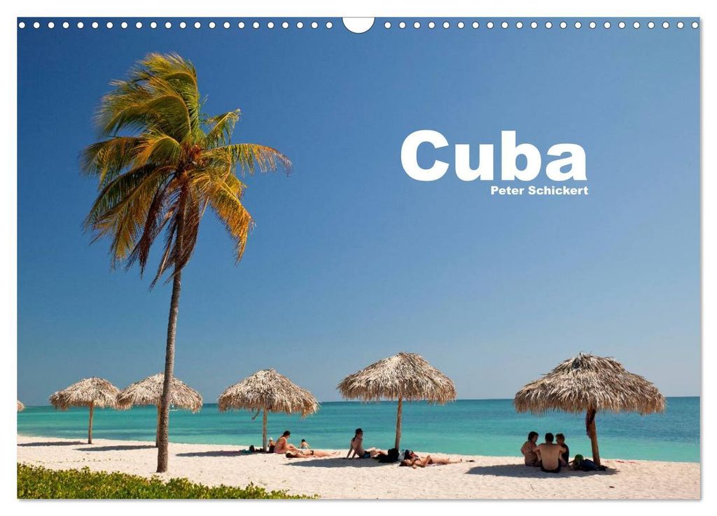Cuba (Wandkalender 2027 DIN A3 quer), CALVENDO Monatskalender