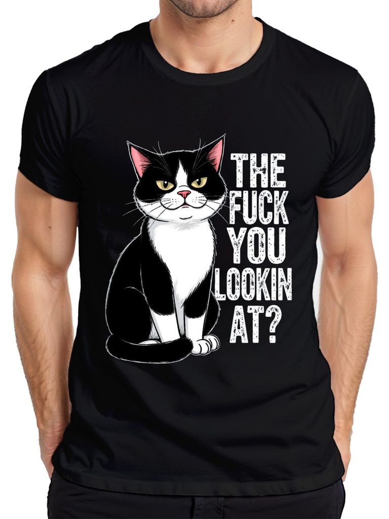 The Fuck You Lookin At Tuxedo Cat Grumpy Sarcastic Geschenk Herren T-Shirt, Schwarz, 3XL