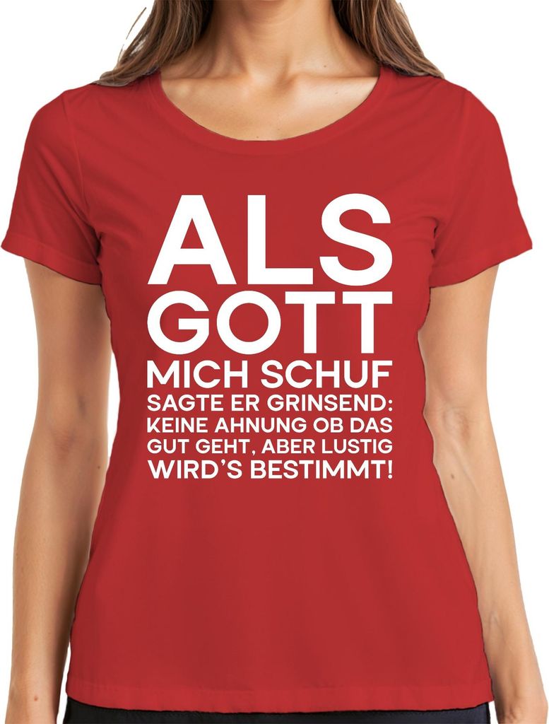Als Gott mich schuf sagte er grinsend lustig Sarkasmus Geschenk Damen T-Shirt, Rot, L