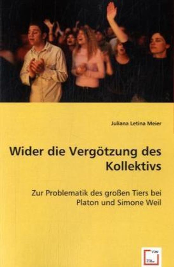 Meier, J: Wider die Vergötzung des Kollektivs