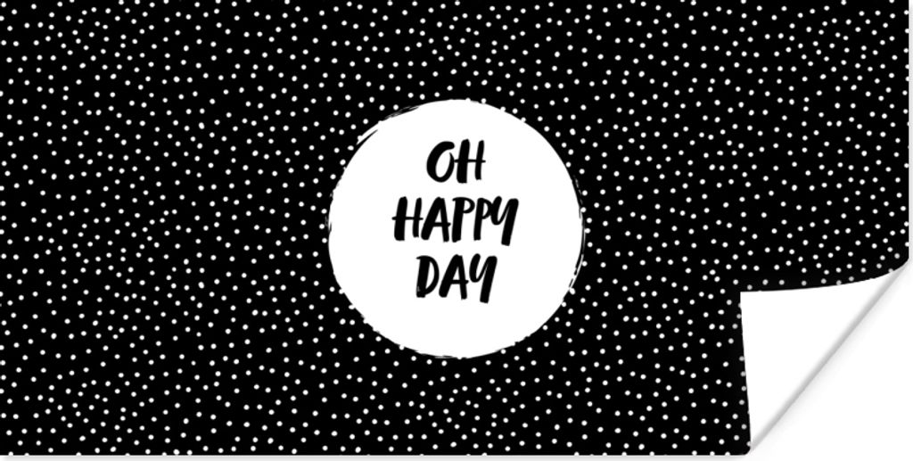 MuchoWow Poster Zitate - Text - Oh happy day - Glück 160x80 cm - Foto Poster