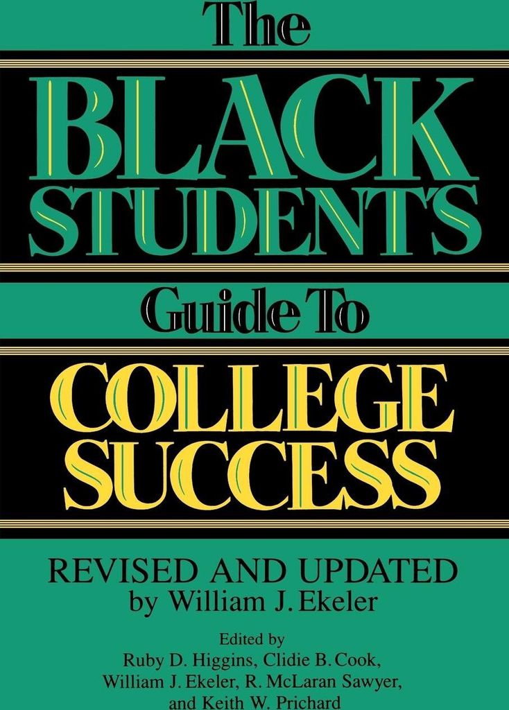 The Black Student's Guide to College Success