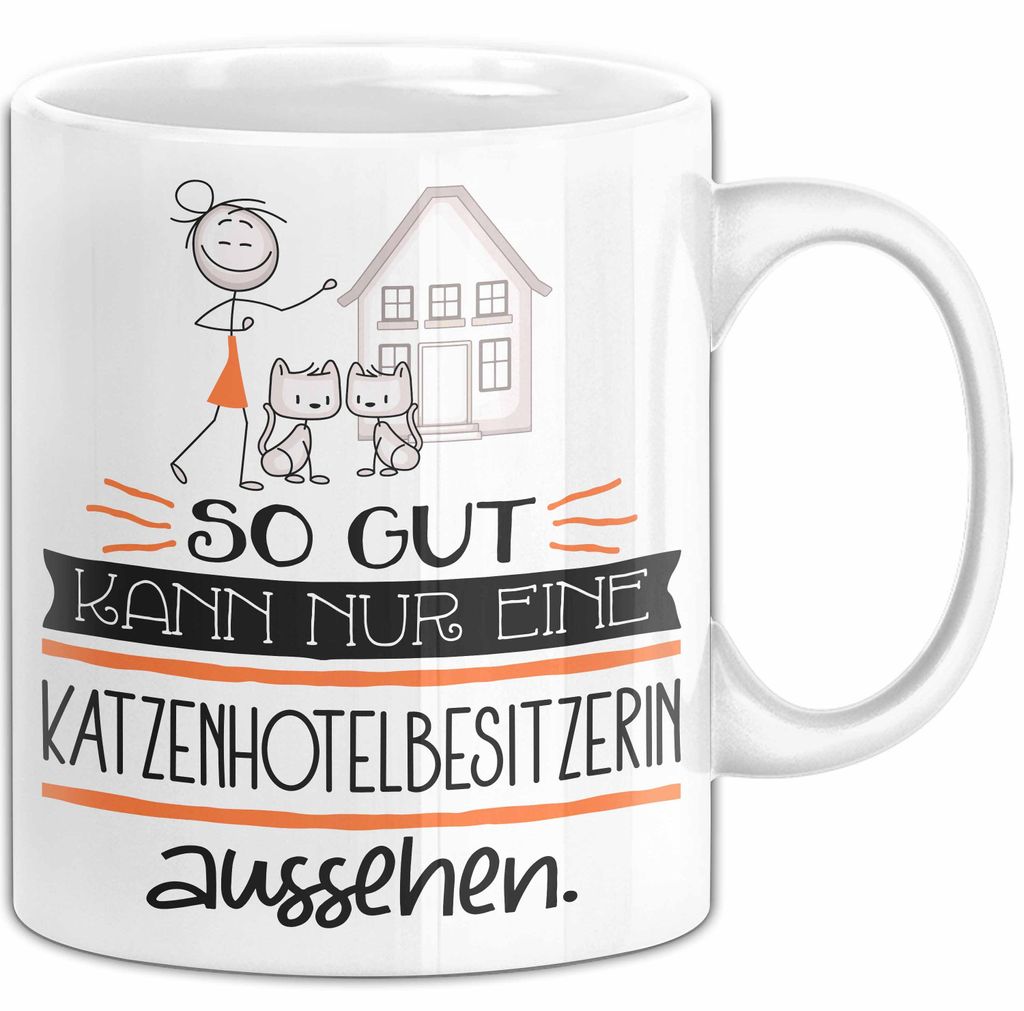 Katzenhotelbesitzerin Geschenk Tasse So Gut Kann Nur Eine Katzenhotelbesitzerin Aussehen Geschenkidee Geburtstag Weihnachten Lustig (Weiß)