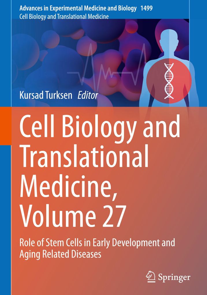 Cell Biology and Translational Medicine, Volume 27