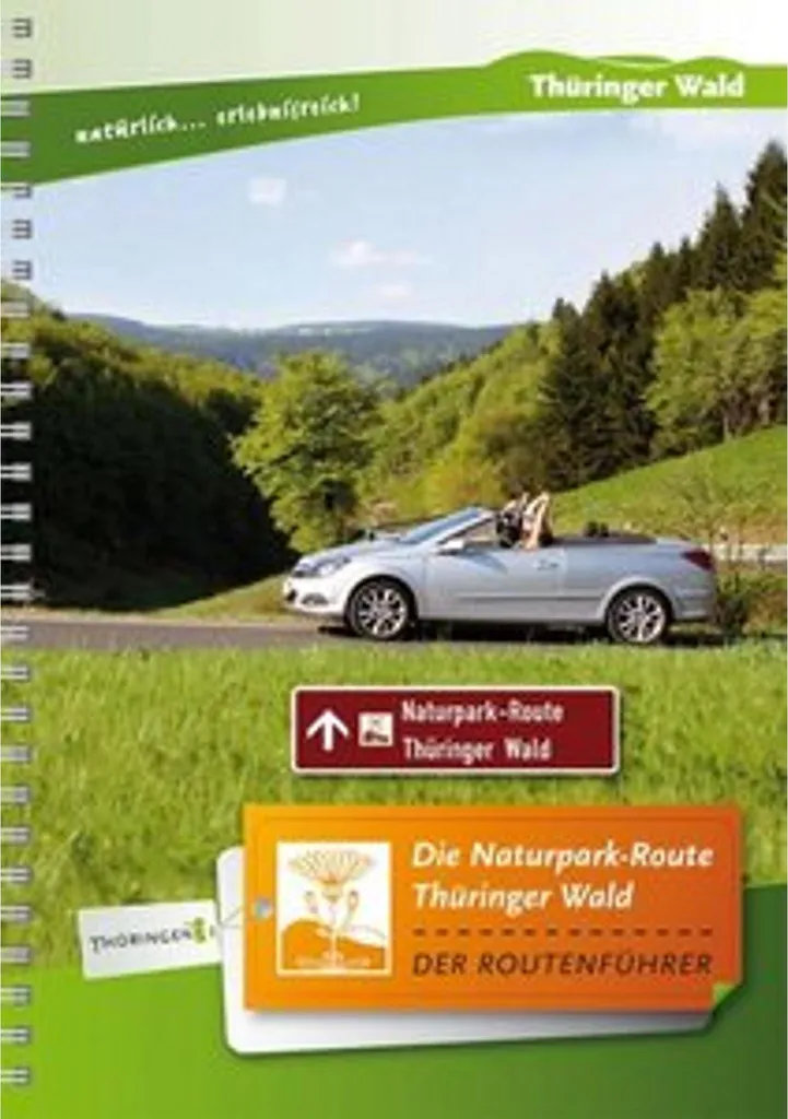 L'itinéraire forêt de Thuringe : Guide illustré avec cartes détaillées