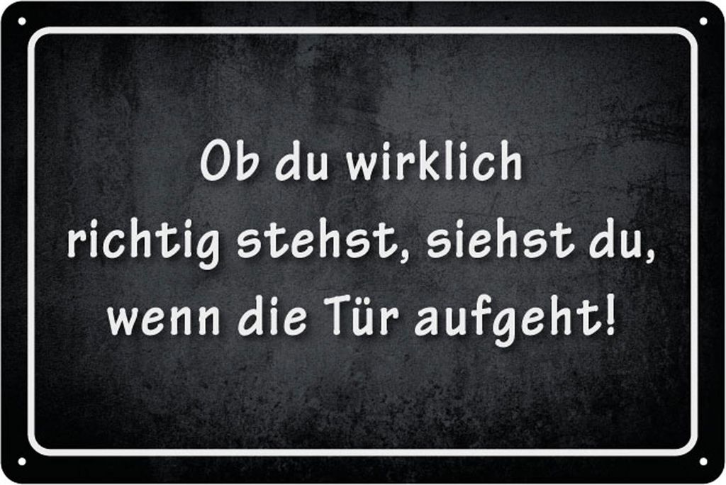Ob du wirklich... - Blech-Schild