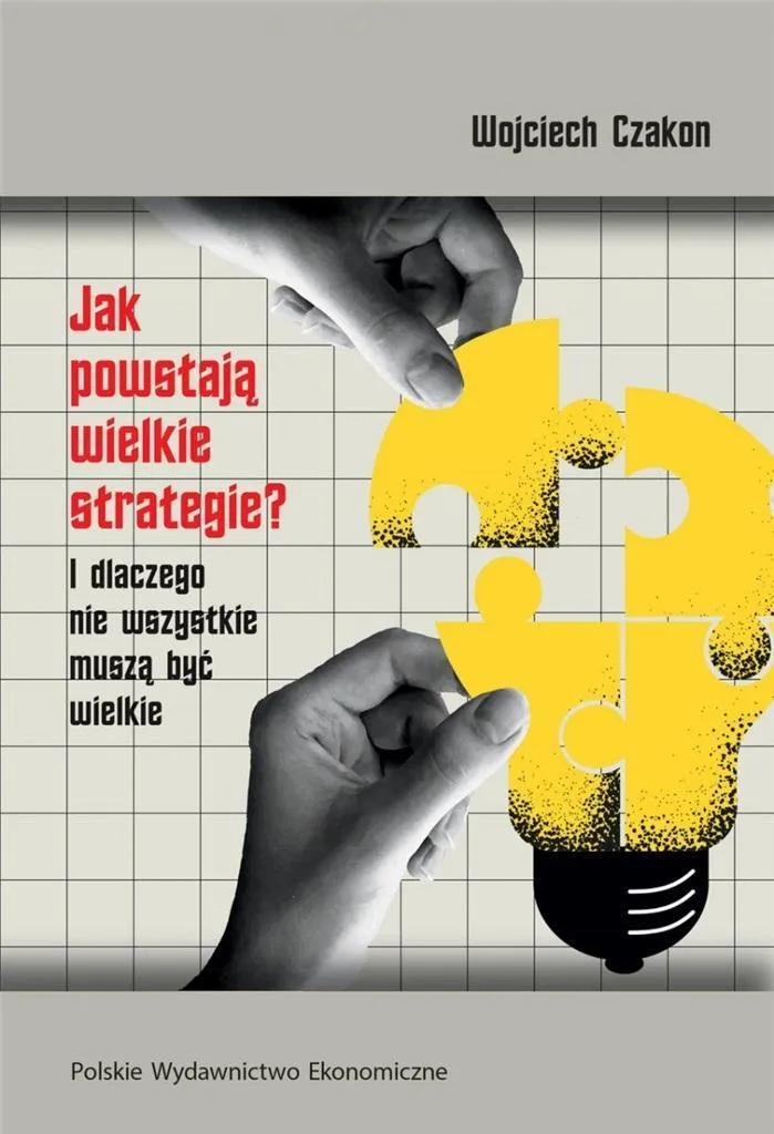 Livre Stratégie Jak powstają wielkie strategie par Hal Brands et ses Co