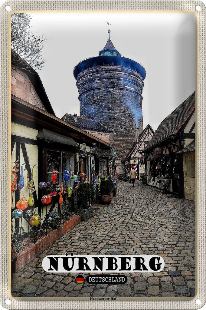 Blechschild Städte Nürnberg Handwerker Hof Altstad 40x30cm