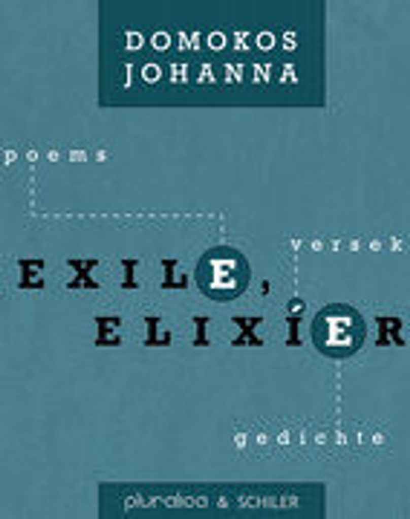 Exil, Elixier