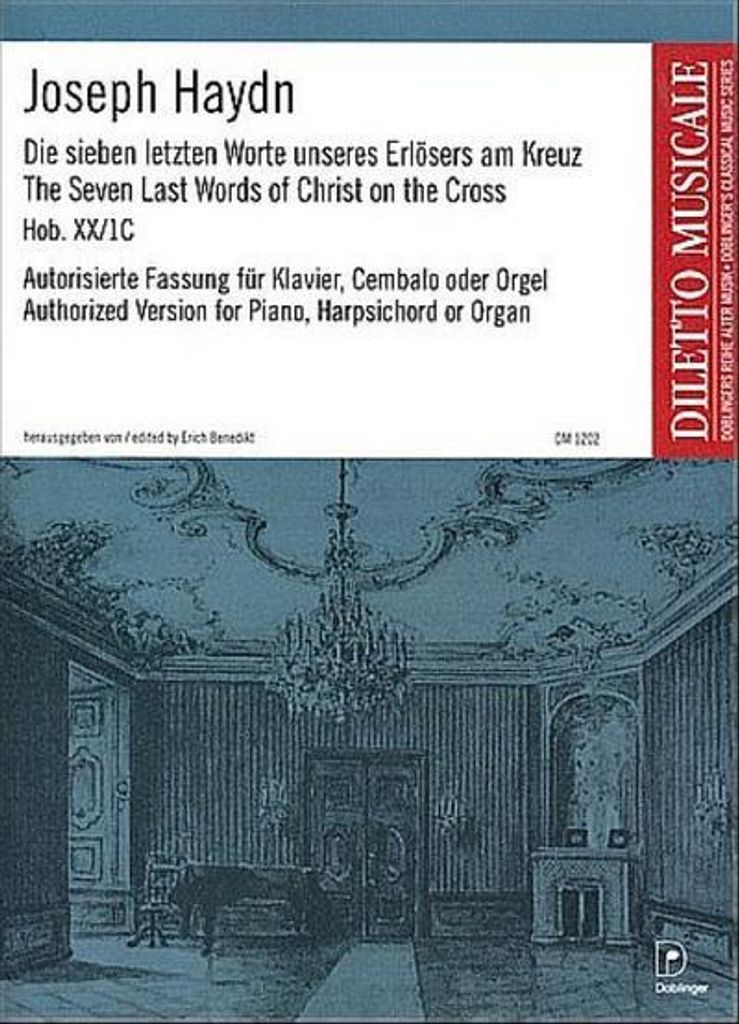 Die sieben letzten Worte unseres Erlösers am Kreuz Hob.XX:1cfür Klavier (Cembalo, Orgel)
