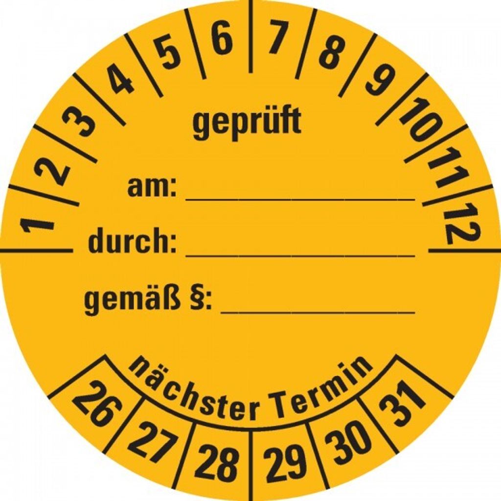 Dreifke Prüfplakette am: durch: ..26-31, gelb, Dokumentenfolie, Ø 40...
