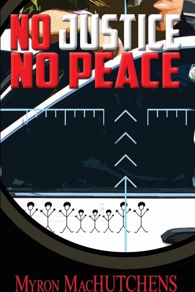 No Justice, No Peace