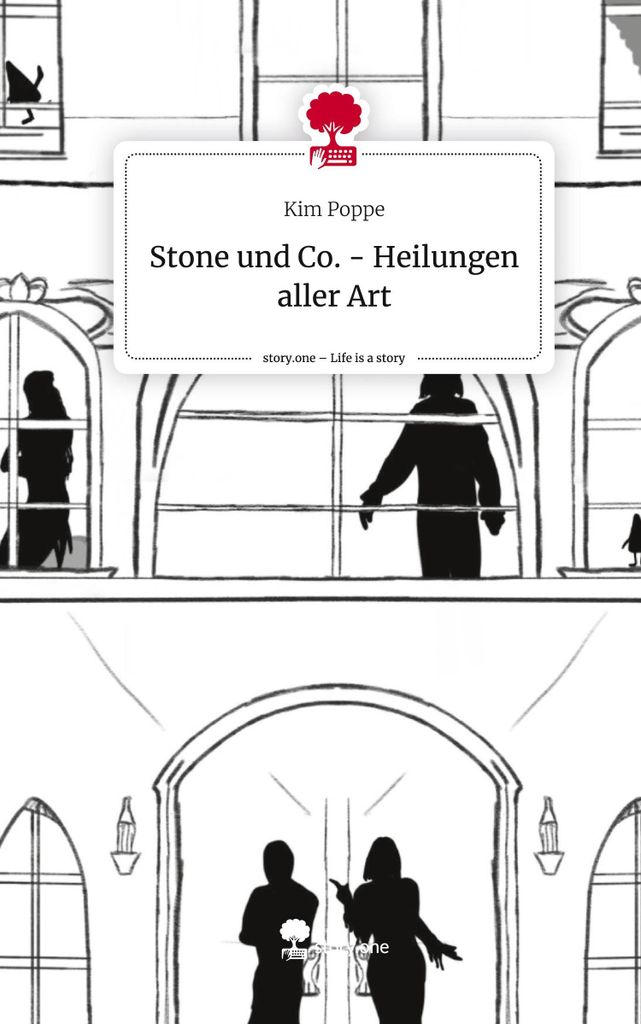 Stone und Co. - Heilungen aller Art. Life is a Story - story.one