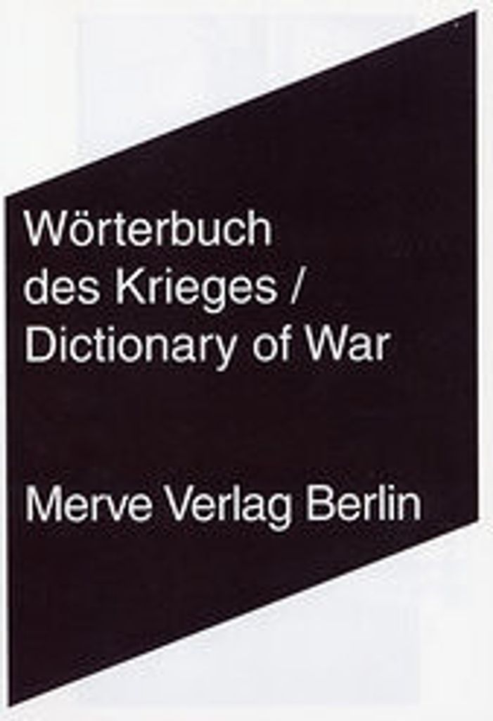 Wörterbuch des Krieges / Dictionary of War