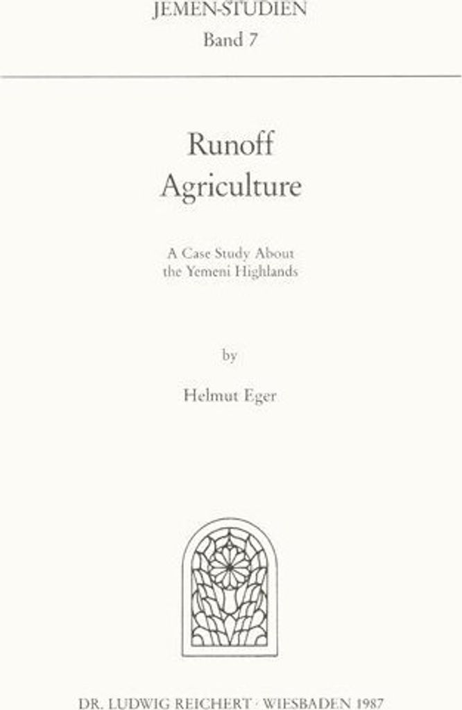 Runoff Agriculture. A Case Study About the Yemeni Highlands