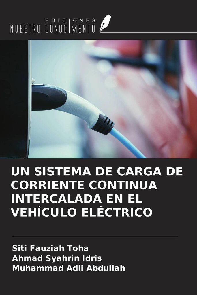 Un Sistema De Carga De Corriente Continua Intercalada En El Vehículo Eléctrico