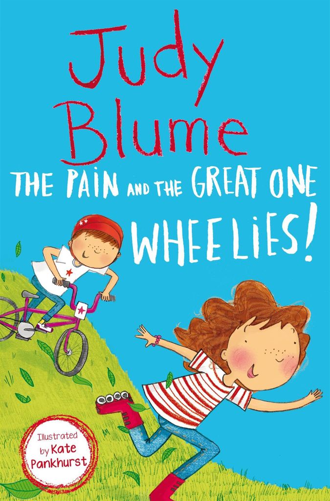Blume, J: Pain and the Great One: Wheelies!