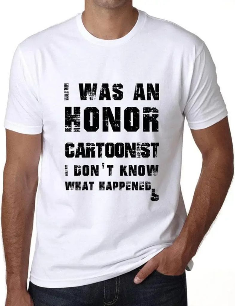 Herren Grafik T-Shirt Ich war ein ausgezeichneter Karikaturist ich weiß nicht was passiert ist – I Was An Honor Cartoonist I Don't Know What Hap...