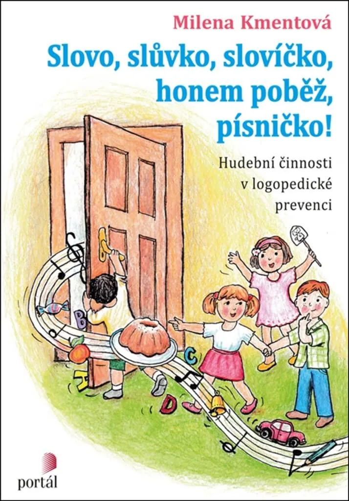 Manuel de logopédie musicale Slovo slůvko slovíčko pour enfants 120p