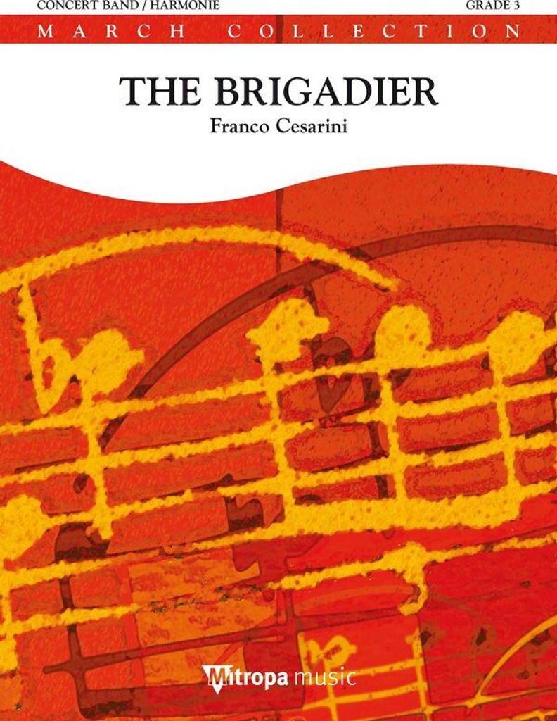 Franco Cesarini, The Brigadier Concert Band/Harmonie Partitur + Stimmen