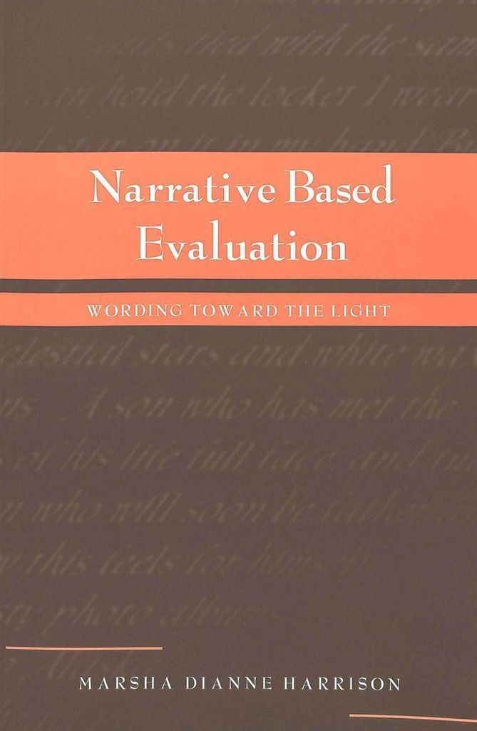 Narrative Based Evaluation