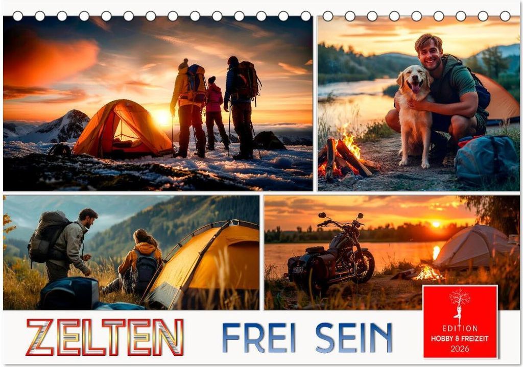 Zelten - frei sein (Tischkalender 2026 DIN A5 quer), CALVENDO Monatskalender