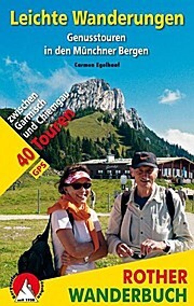 Leichte Wanderungen Genusstouren in den Münchner Bergen