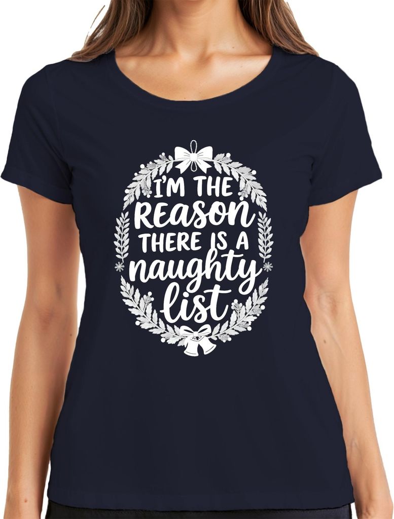 I'm the reason there is a naughty list Weihnachten Weihnachtsmann Damen T-Shirt, Navy, S