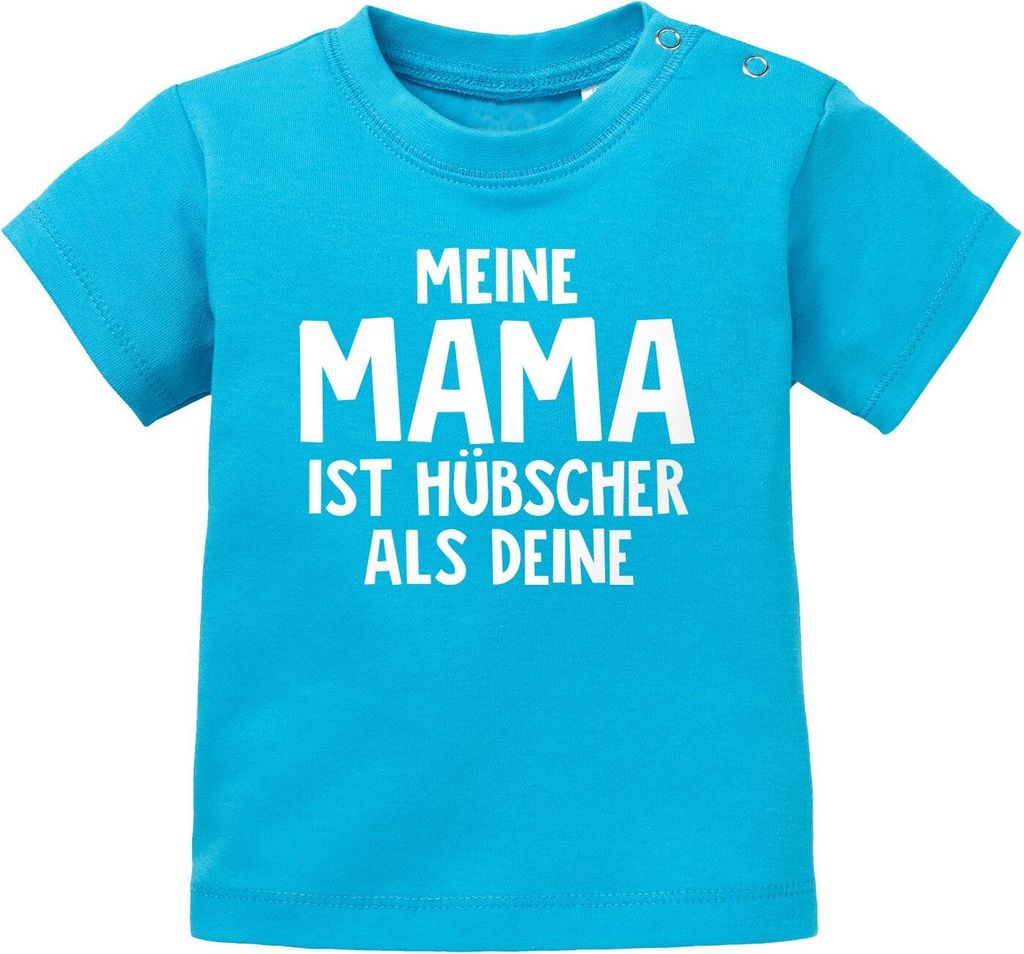 Baby T-Shirt kurzarm Meine Mama ist hübscher als deine Jungen Mädchen Oberteil Baumwolle Moonworks türkis 56/62 (1-3 Monate)