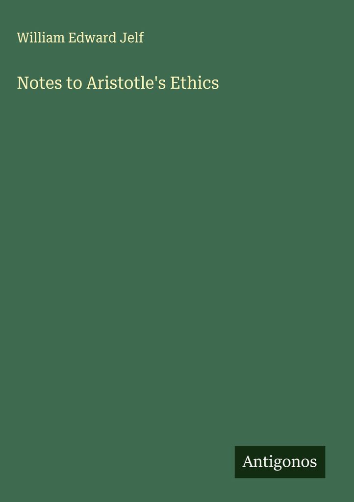 Anmerkungen zu Aristoteles' Ethik