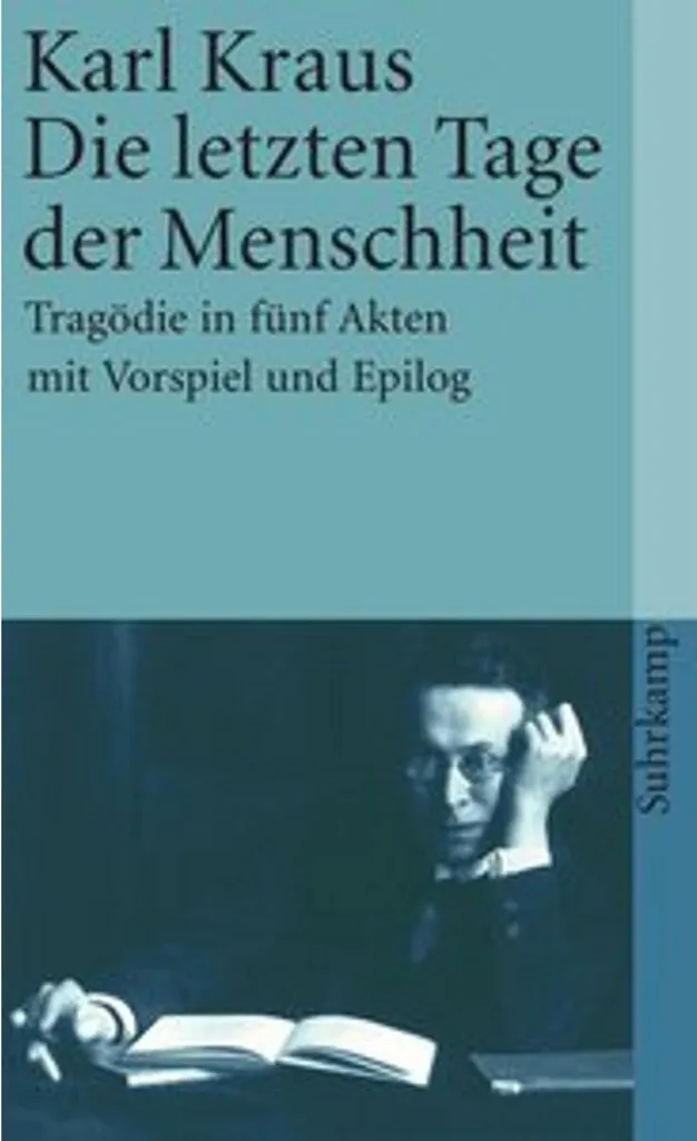 Die letzten Tage der Menschheit Texte Intégral Grand Format 15x22