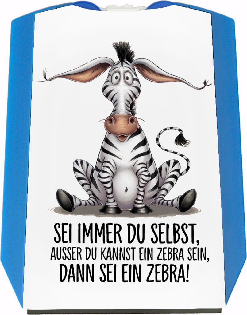 Sei immer du selbst, ausser du kannst ein Zebra sein Parkscheibe