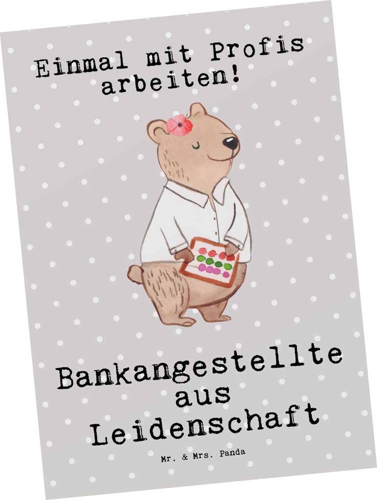 Mr. & Mrs. Panda Postkarte Bankangestellte Leidenschaft - Grau Pastell - Geschenk, Spruch, Ansichtskarte, Ansichtskarten, Grußkarte, Beruf, bildka...