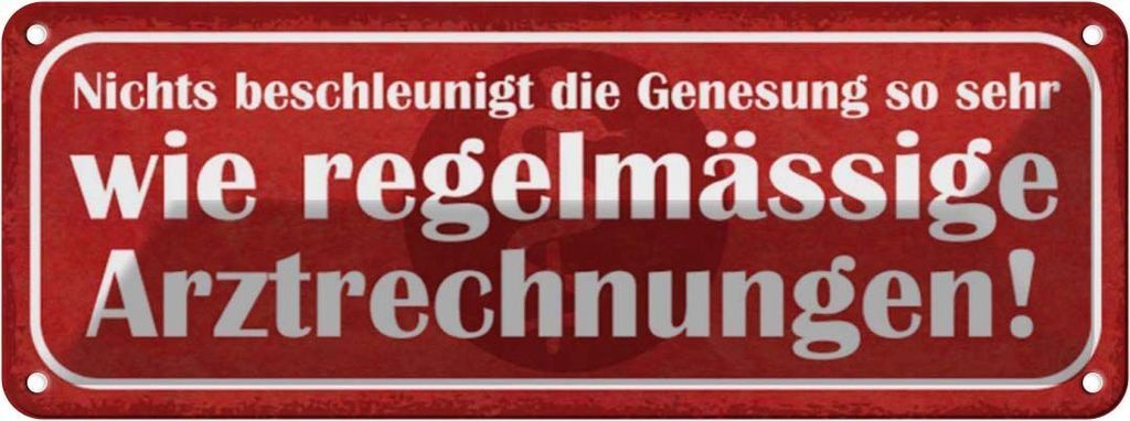 vianmo Blechschild 10x27 cm Genesung regelmässig Artz Spruch Zitat