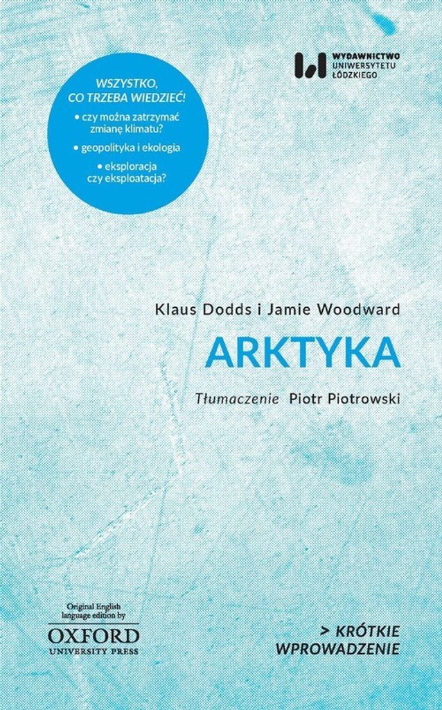 Arktyka - Klaus Dodds, Jamie Woodward (Literatur, Ökologie auf Polnisch)