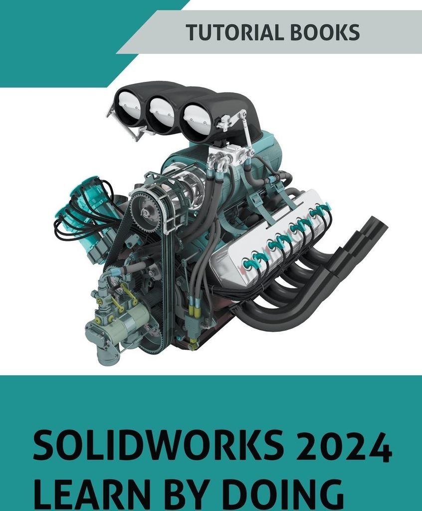 SOLIDWORKS 2024 Learn by doing