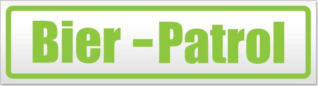 Bier Patrol Magnetschild Schild magnetisch