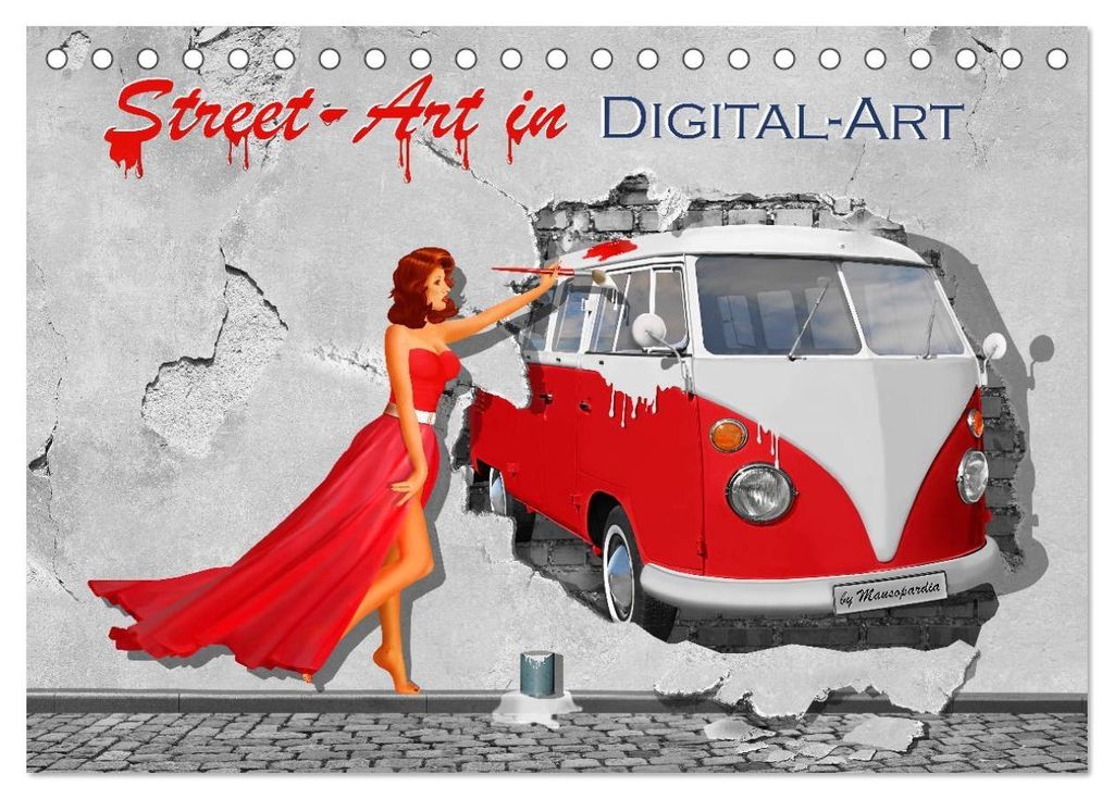 Street-Art in Digital-Art by Mausopardia (Tischkalender 2027 DIN A5 quer), CALVENDO Monatskalender