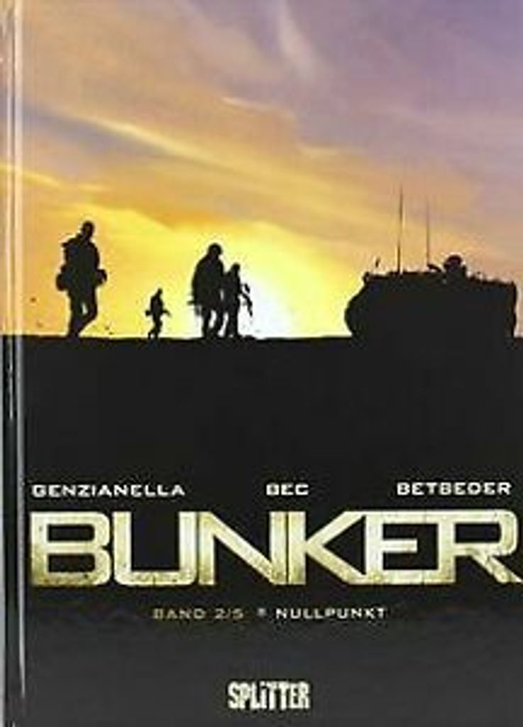 Bunker 2: Nullpunkt von Christophe Bec Book