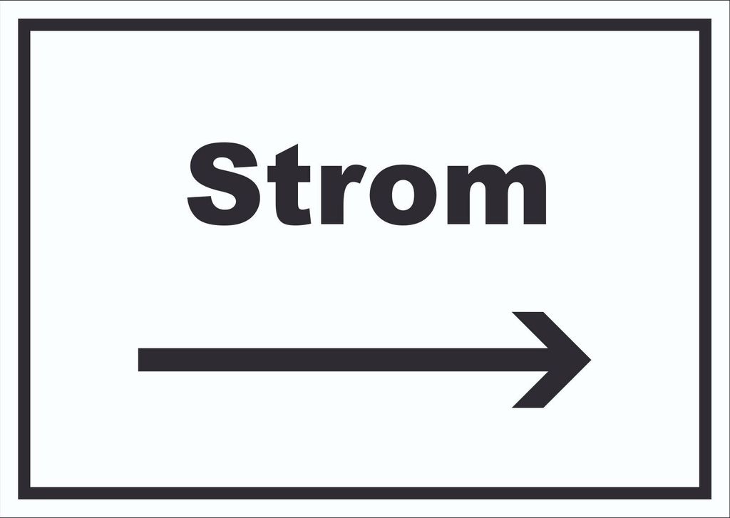 Strom Schild mit Text und Richtungspfeil rechts Anschluss waagerecht A5 (148x210mm)