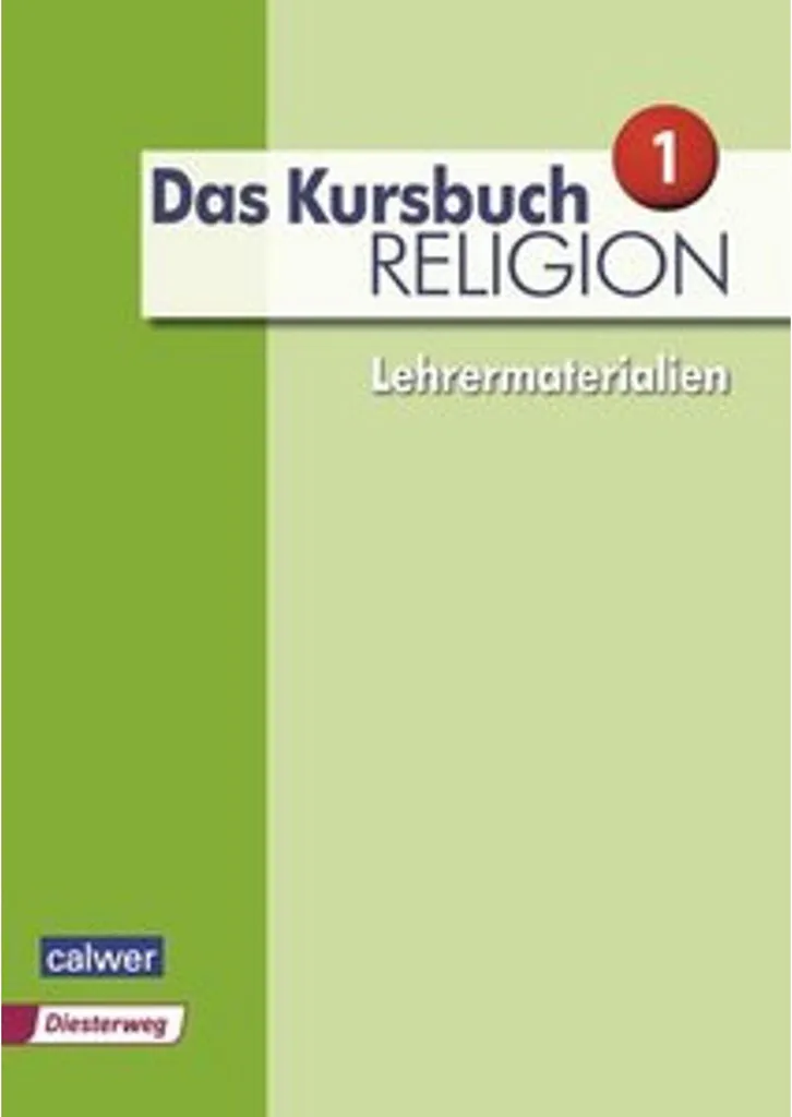 Das Kursbuch Religion 2015 Guide Pédagogique avec fiches et aides