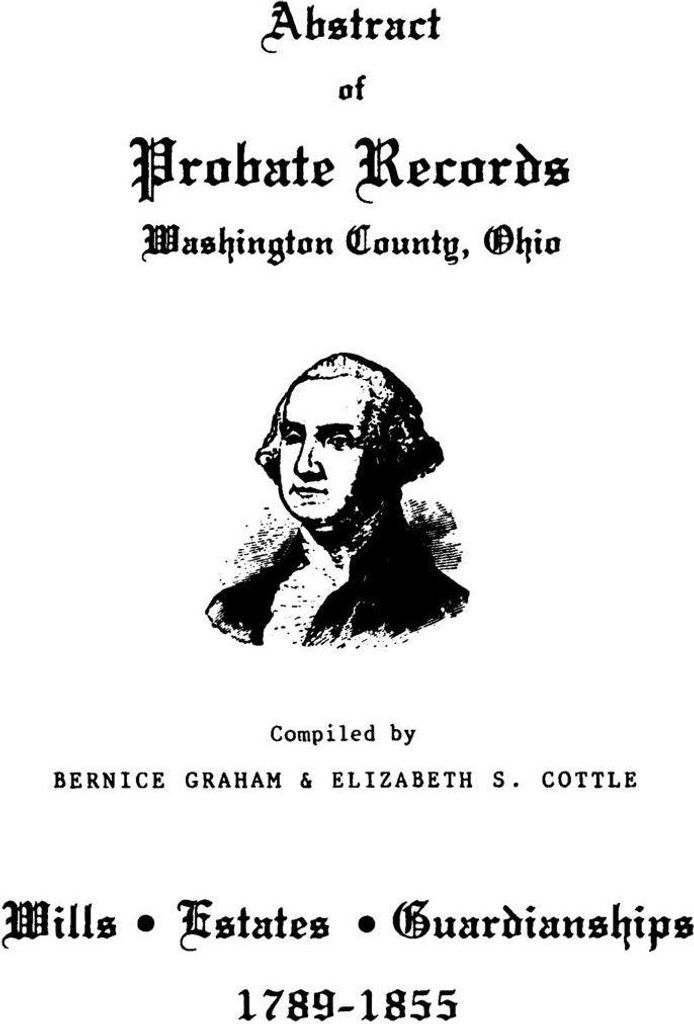 Abstract of Probate Records, Washington County, Ohio