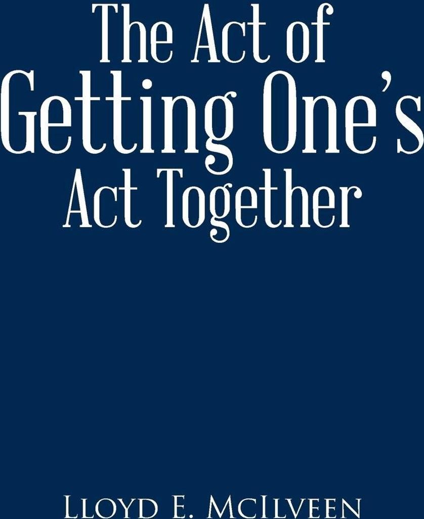 The Act of Getting One's ACT Together